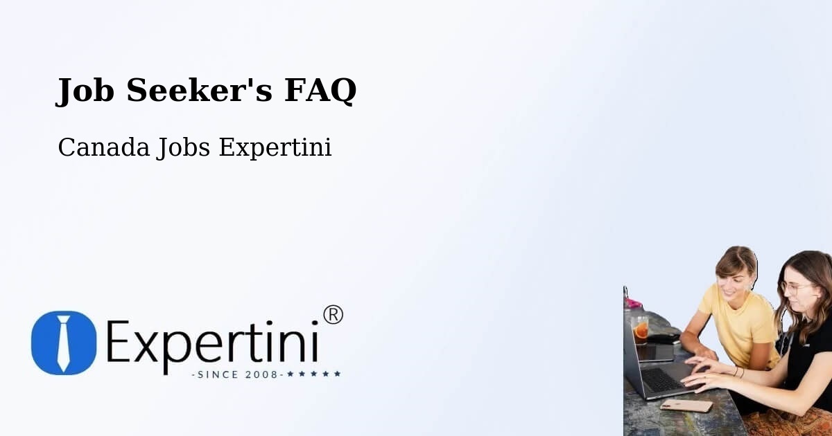 Job Seeker FAQ – Innisfil - Canada Jobs Expertini