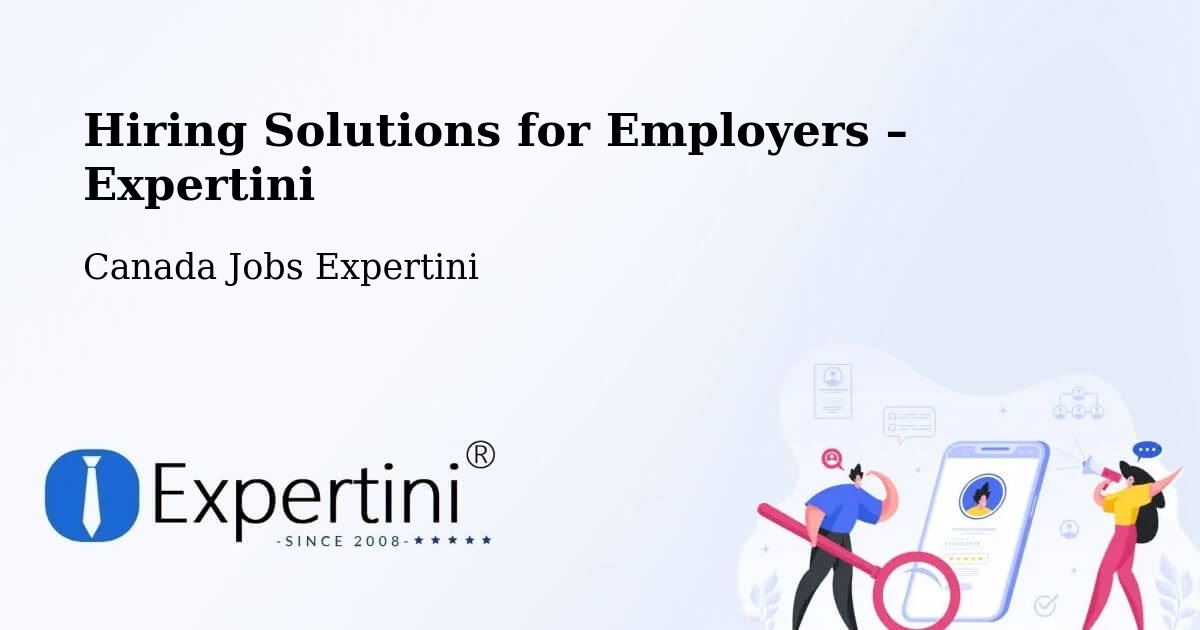 Hiring Solutions for Employers in Innisfil - Innisfil, Canada Jobs Expertini