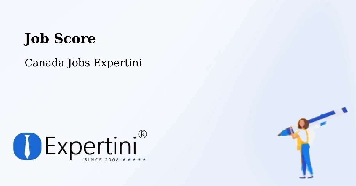 Job Score & Job Description Score Tool – Innisfil - Canada Jobs Expertini